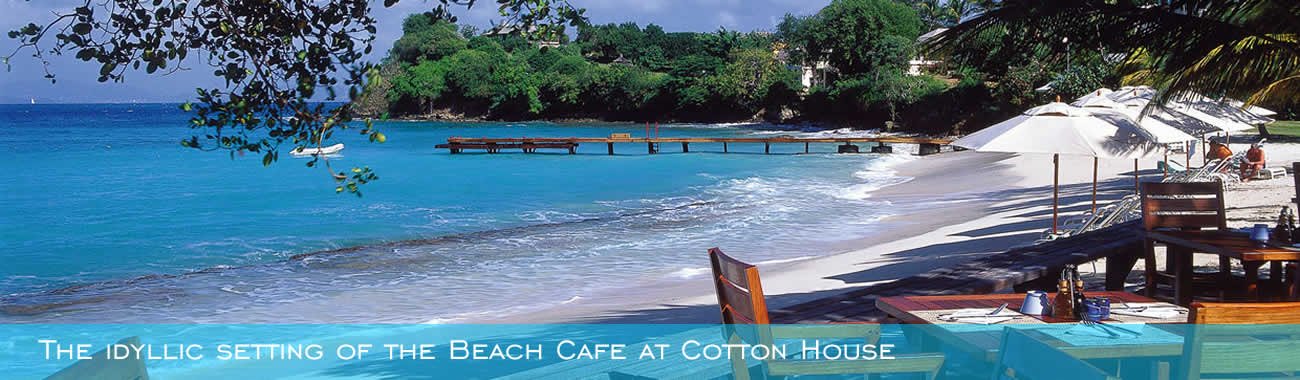 The idyllic setting of the Beach Cafe at Cotton House